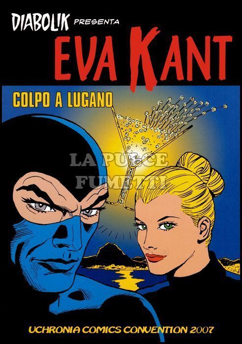 DIABOLIK PRESENTA EVA KANT: COLPO A LUGANO - 2A EDIZIONE